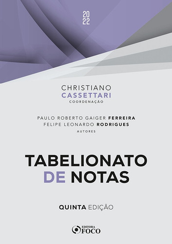 TABELIONATO DE NOTAS - 5ª ED - 2022, de Rodrigues, Felipe Leonardo. Editora Foco Jurídico Ltda, capa mole em português, 2022