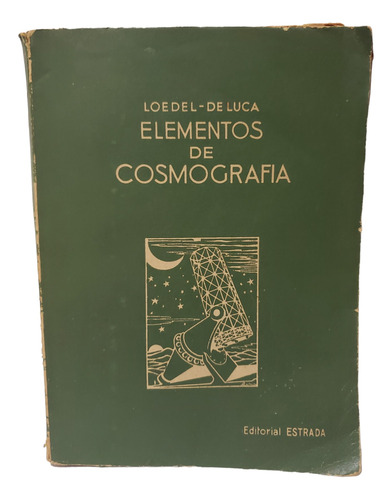 Elementos De Cosmografía - Loedel De Luca