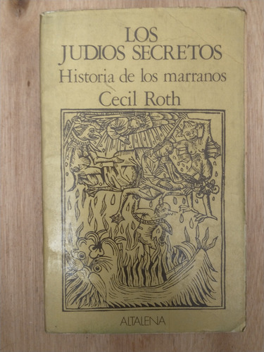 Los Judíos Secretos - Cecil Roth