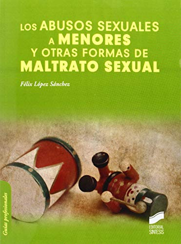 Libro Los Abusos Sexuales A Menores Y Otras Formas De Maltra