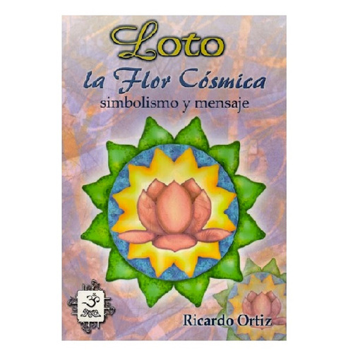 Libro  Loto La Flor Cósmica