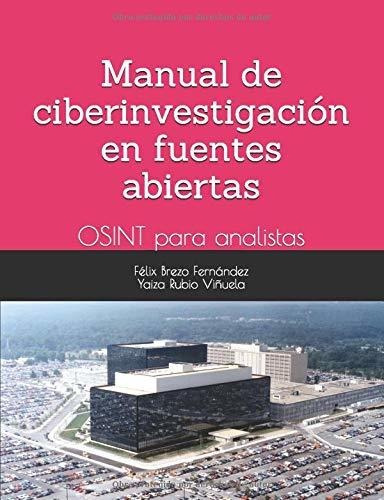 Libro : Manual De Ciberinvestigación En Fuentes Abiertas...