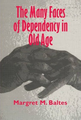 Libro The Many Faces Of Dependency In Old Age - Margret M...