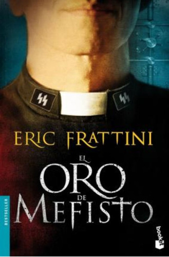 El Oro De Mefisto, De Eric Frattini., Vol. 0. Editorial Booket, Tapa Blanda En Español, 2012