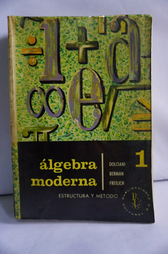 Algebra Moderna, Dolciani, Berman, Freilich