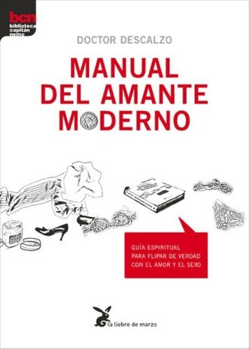 Manual Del Amante Moderno, Dr Descalzo, Liebre De M