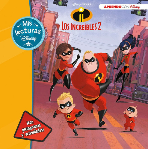 Los IncreÃÂbles 2 (Mis lecturas Disney), de Disney. Editorial CLIPER PLUS, tapa dura en español