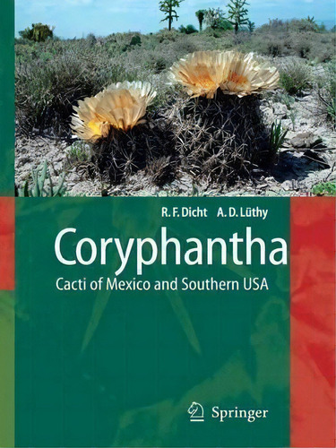 Coryphantha, De Reto F. Dicht. Editorial Springer Verlag Berlin Heidelberg Gmbh Co Kg, Tapa Blanda En Inglés