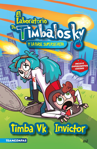 Laboratorio De Timbalosky Y La Base Supersecreta, El