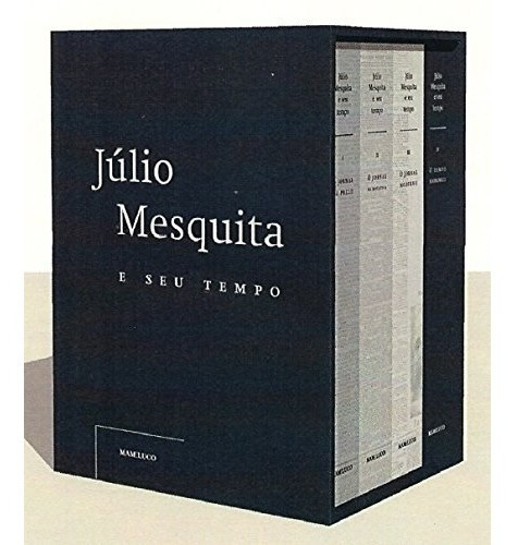 Livro Julio Mesquita E Seu Tempo - Box Com 4 Volumes