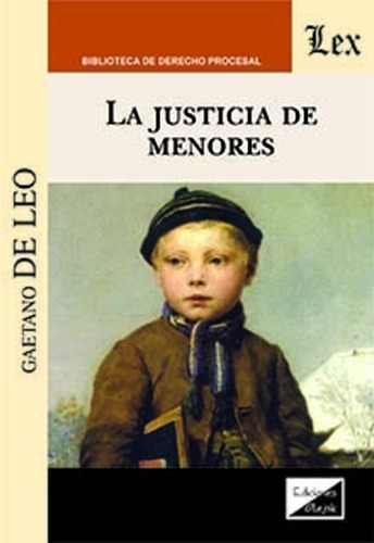 De Leo, Gaetano. Justicia De Menores, La