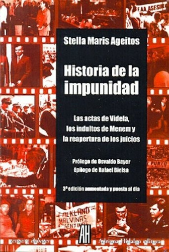 Historia De La Impunidad, Stella Maris Ageitos , Ah