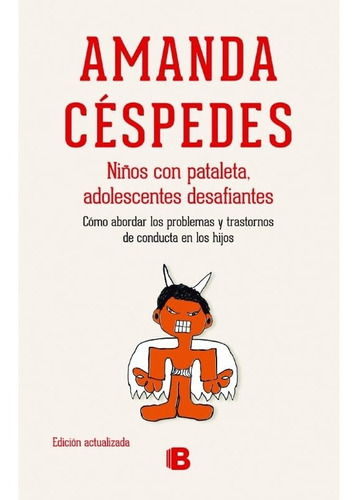 Niños Con Pataletas Adolecentes Desafiantes (ed B)