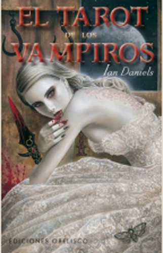 El Tarot De Los Vampiros  Estuche Incluye 78 Cartas  Libro