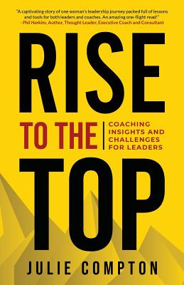 Libro Rise To The Top: Coaching Insights And Challenges F...