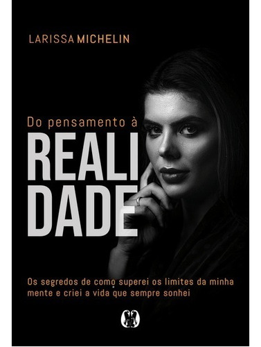 Do Pensamento À Realidade