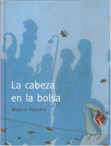 La Cabeza En La Bolsa, Pourchet, Ed. Fce