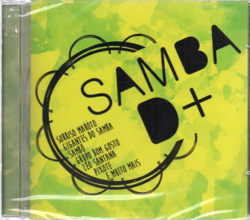 Cd Samba D+ - Sorriso Maroto - Pixote - Pique Novo - Sambô