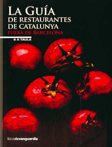 Libro Guia De Restaurantes De Catalunya, La De Varios