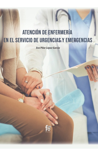 Libro Atencion De Enfermeria En El Servicio De Urgencias