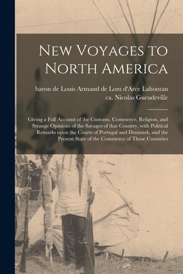 Libro New Voyages To North America [microform]: Giving A ...