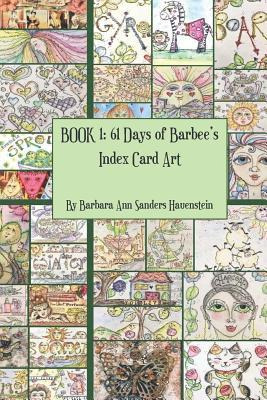Libro Book 1 : 61 Days Of Barbee's Index Card Art - Barba...