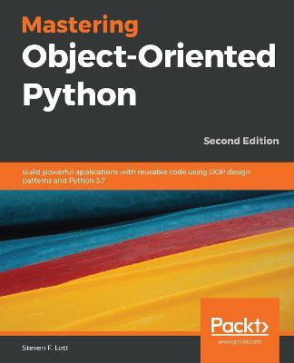 Libro Mastering Object-oriented Python : Build Powerful A...