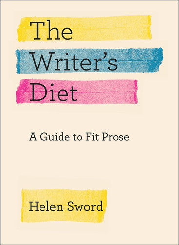 Libro: The Writerøs Diet: A Guide To Fit Prose (chicago To