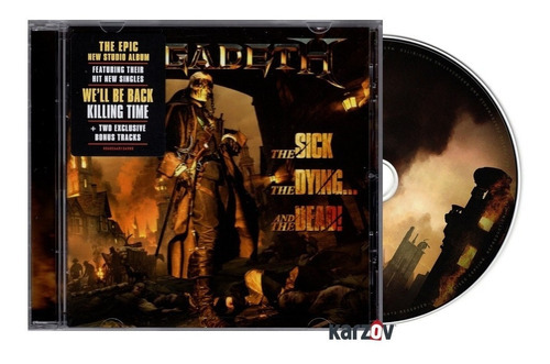 Megadeth The Sick The Dying. And The Dead ! / Disco Cd