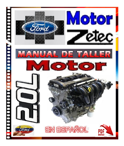 Manual De Taller Reparación Motor Ford Duratec Zetec 2.0l