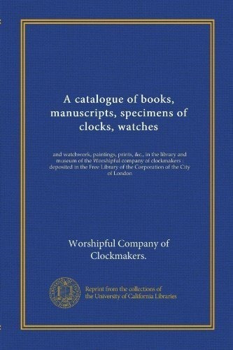 Un Catalogo De Libros Manuscritos Especimenes De Relojes Rel