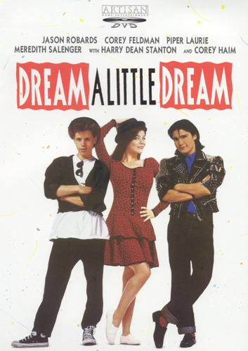 Dream A Little Dream - Dvd (sueña Un Pequeño Sueño)