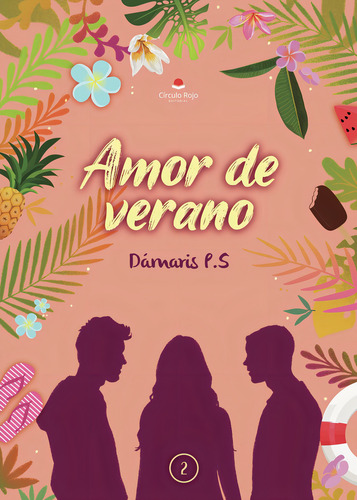 Amor De Verano: No, de Varios., vol. 1. Editorial Círculo Rojo SL, tapa pasta blanda, edición 1 en español, 2023