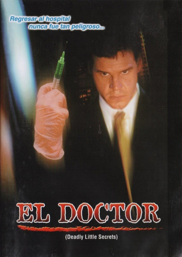 El Doctor Deadly Little Secrets Dylan Walsh Pelicula Dvd