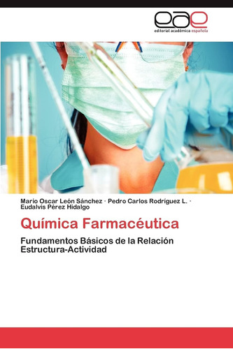 Libro: Química Farmacéutica: Fundamentos Básicos Relac