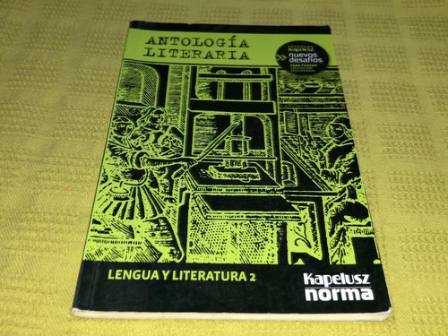 Lengua Y Literatura 2 Antología Literaria - Kapelusz
