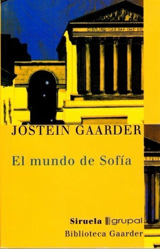 El Mundo De Sofía Joseph Gaarder Siruela / Grupal