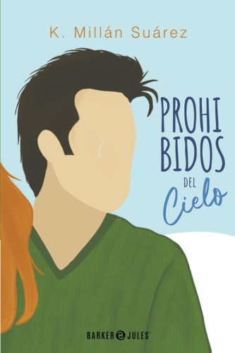 Libro: Prohibidos Del Cielo (spanish Edition)