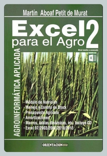Petit De Murat: Excel Para El Agro 2 Tomos