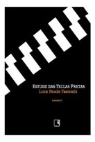 Livro Estudo Das Teclas Pretas - Faccioli, L. P. [2004]