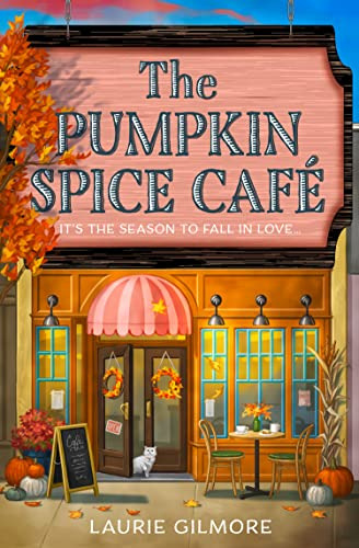 Book : The Pumpkin Spice Cafe - Gilmore, Laurie