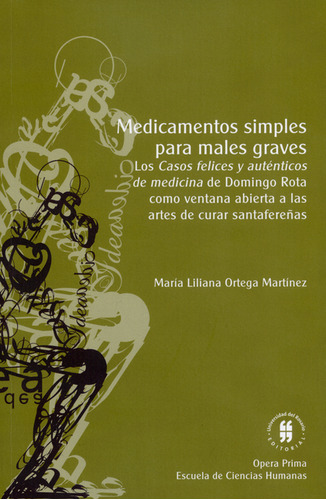 Medicamentos Simples Para Males Graves. Los Casos Felices Y 