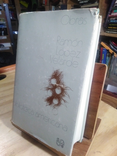 Obras Ramón López Velarde Biblioteca Americana 1a Edicion