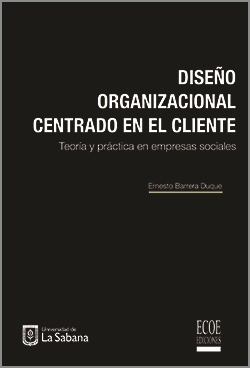 Diseño Organizacional Centrado En El Cliente