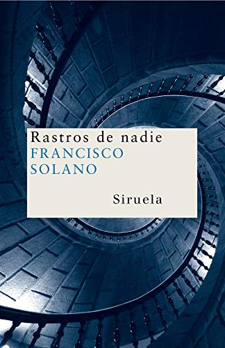 Libro Rastros De Nadie De Solano Francisco Solano F.