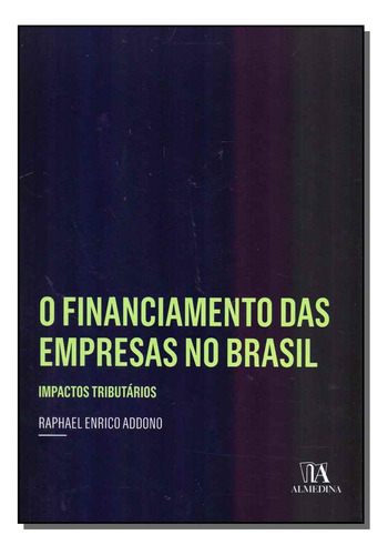 Libro Financiamento Das Empresas No Brasil O De Addono Rapha