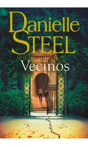 Libro Vecinos - Danielle Steel - Plaza & Janes - Libro