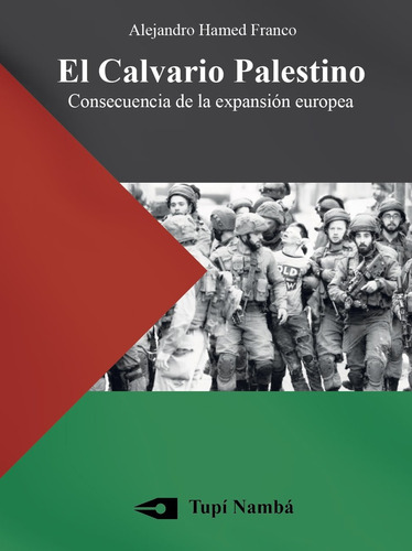Calvario Palestino, El  - Hamed Franco, Alejandro