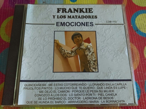 Frankie Y Los Matadores Cd Emociones R