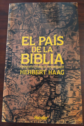 El País De La Biblia - Herbert Haag Usado Bien Conservado